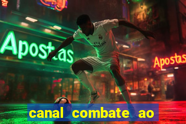 canal combate ao vivo gratis multicanais